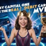 Why Capital One Debit Cards Are the Real MVPs
